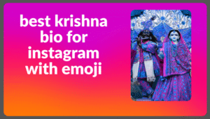 270+Best Krishna Bio For Instagram in Hindi [2025]