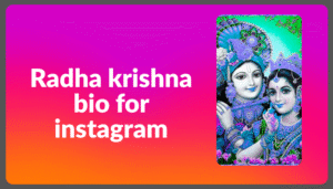 270+Best Krishna Bio For Instagram in Hindi [2025]