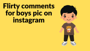 Best Comments For Boys Pic On Instagram in Gujarati & English