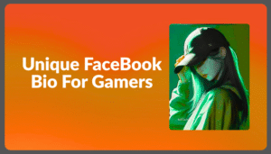 Best FaceBook Bio For Gamers Stylish and Attitude [2025]
