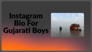 Best Instagram Bio in Gujarati Attitude & Unique (2025)