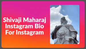 Best Shivaji Maharaj Instagram Bio in Gujarati