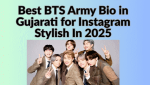 Read more about the article 999+ Best BTS Army Bio for Instagram in Gujarati [2025]