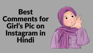 Best Comments For Girls Pic On Instagram in Gujarati & English (2025)